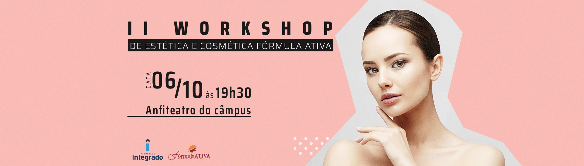 II Workshop de Estética e Cosmética Fórmula Ativa